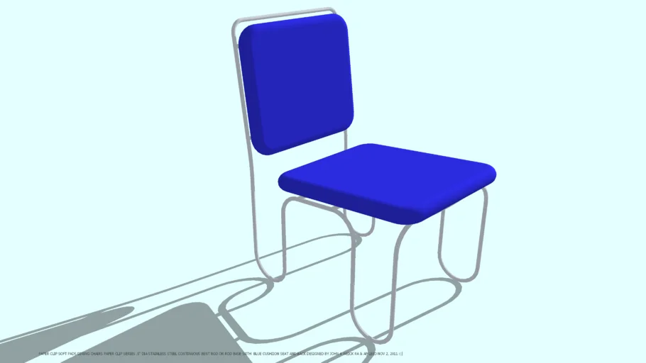 DINING CHAIR PAPER CLIP & BLUE SOFT PADS BY JOHN WEICK, RA
